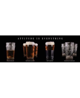 ATTITUDE IS EVERYTHING - BEER